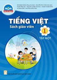 Tiếng Việt 1 tập một  - Dành cho Giáo viên