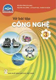 Vở bài tập Công nghệ 3