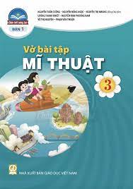 Vở bài tập Mĩ thuật 3 bản 1