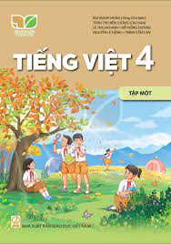 Tiếng Việt 4 tập một  - Dành cho Giáo viên