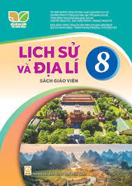 Lịch sử và điạ lí 8 sách giáo viên
